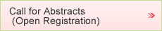 Call for Abstracts (Open Registration)