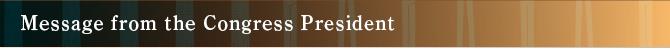 Message from the Congress President